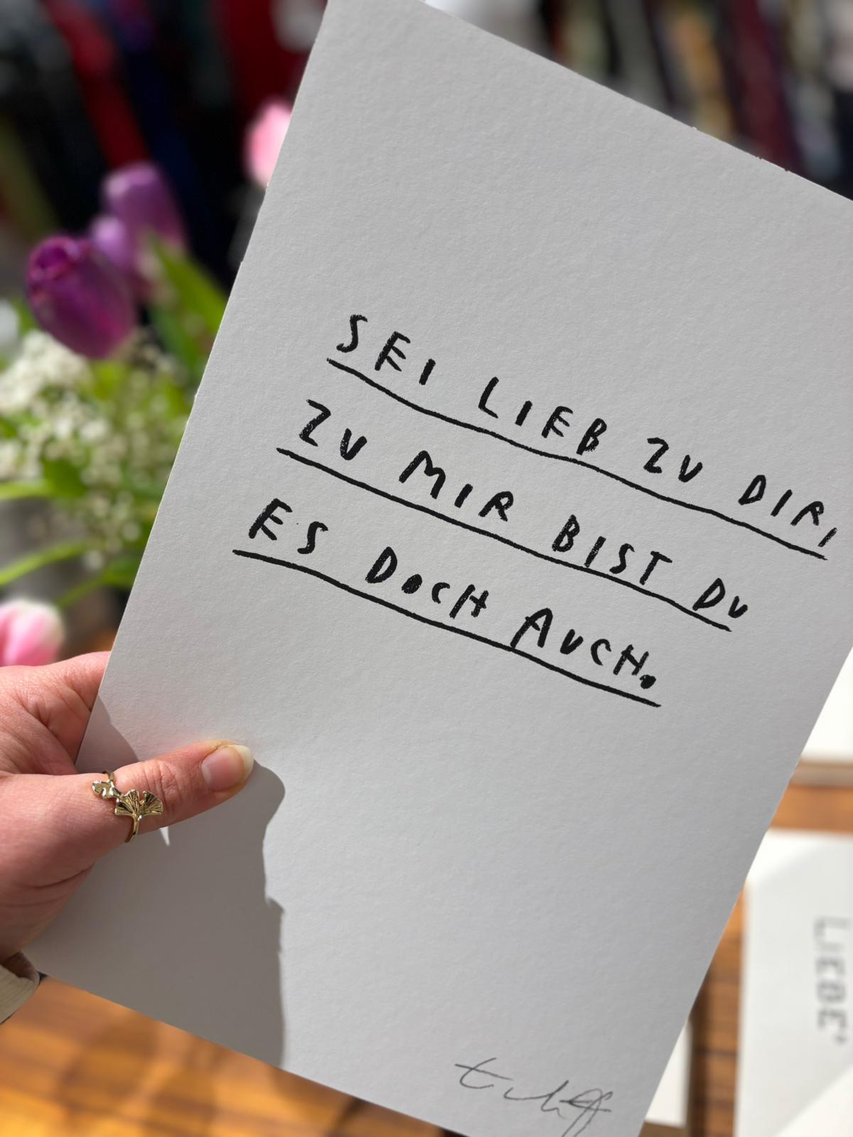 Print Sei lieb zu dir von Tschief