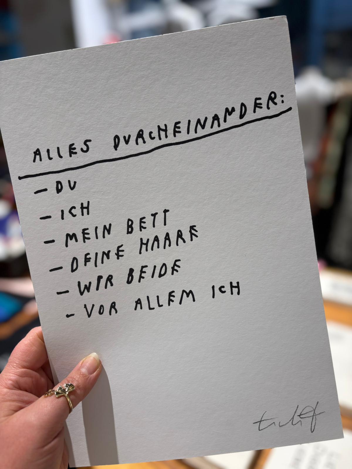 Print Alles Durcheinander Tschief signiert